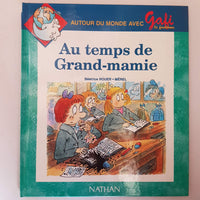 Gafi : Au temps de grand-mamie