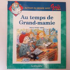 Gafi : Au temps de grand-mamie