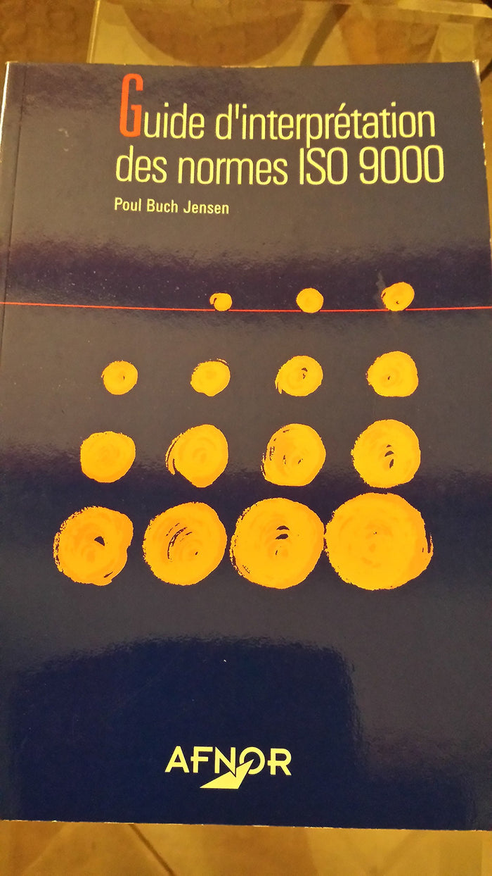 Guide d'interprétation des normes ISO 9000