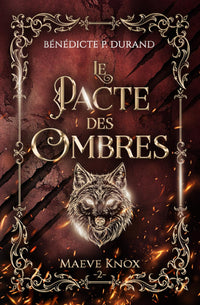 Le pacte des Ombres (Maeve Knox t.2): Urban Fantasy