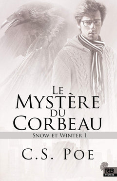 Le mystère du Corbeau: Snow et Winter, T1
