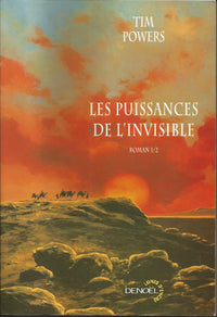 Les Puissances de l'invisible, volume 1