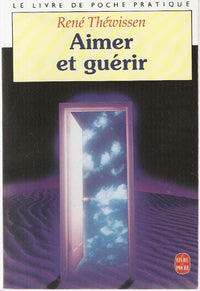 Aimer et guérir