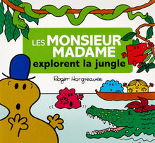 Les Monsieur Madame explorent la jungle