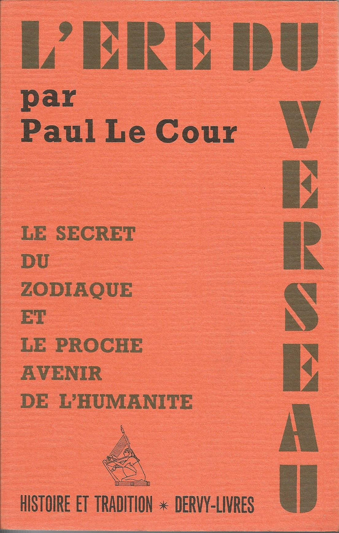 L'Ere du verseau, Le secret du zodiaque et le proche avenir de l'humanité