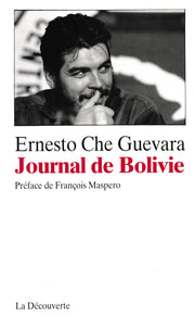 Journal de Bolivie, 7 novembre 1966 - 7 octobre 1967