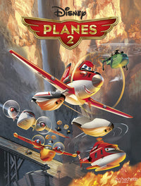 Planes 2: L'histoire du film en BD