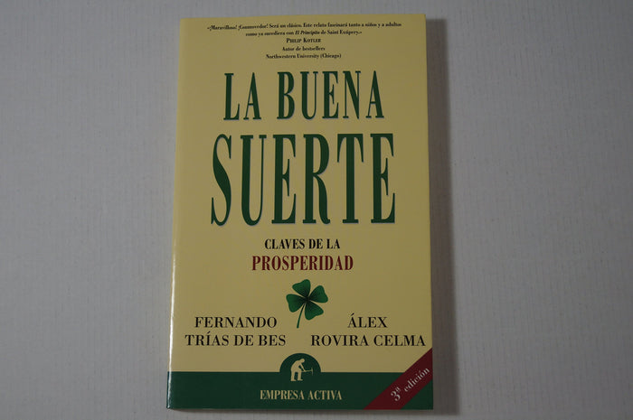 La Buena Suerte / Good Luck: Claves De La Prosperidad / Keys to Prosperity