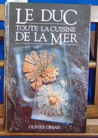 Le Duc : toute la cuisine de la mer