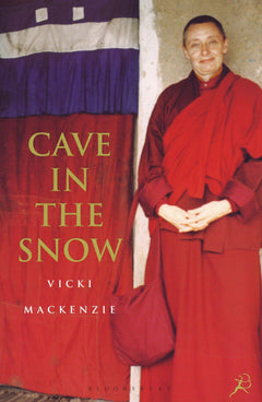 Cave in the Snow: A Western Woman's Quest for Enlightenment