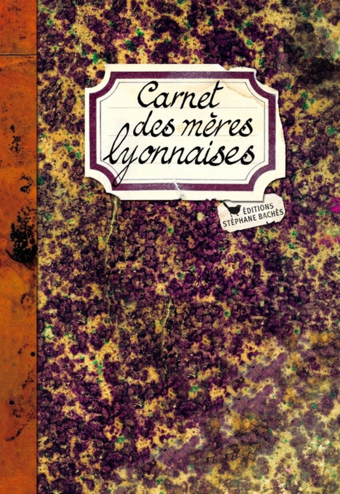 Carnet des mères lyonnaises
