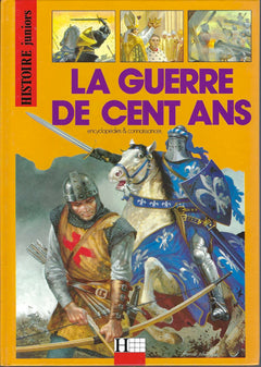 LA GUERRE DE CENT ANS