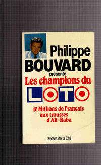 Les champions du loto / dix millions de français aux trousses d'ali baba