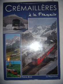 Chemins de Fer: Trains: Crémaillères à la Française, 2012, NEUF
