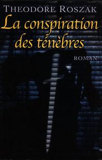La conspiration des ténèbres