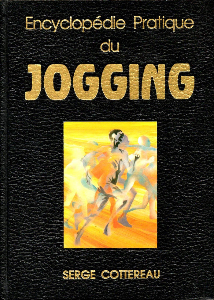 Encyclopédie pratique du jogging