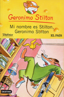 Mi nombre es Stilton, Geronimo Stilton
