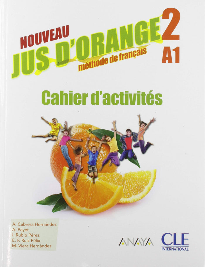 Jus d'orange niv.2 Cahier d'activités 2e édition Anaya