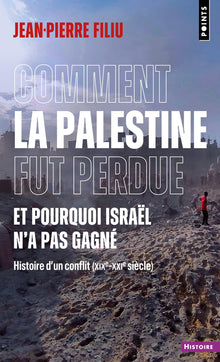 Comment la Palestine fut perdue