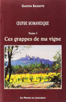 Ces grappes de ma vigne