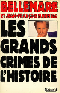 LES GRANDS CRIMES DE L'HISTOIRE