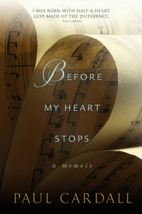Before My Heart Stops