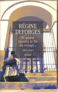 Et quand viendra la fin du voyage...