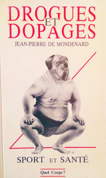Drogues et dopages, sports et santé