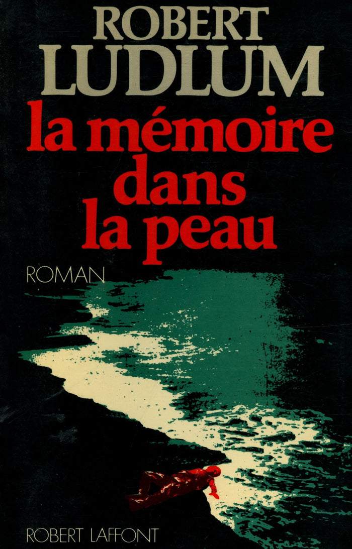 La Mémoire dans la peau