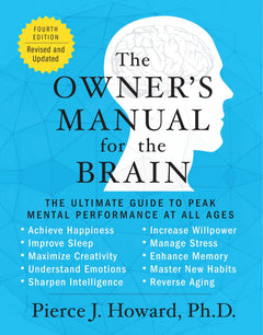 The Owner's Manual for the Brain (4th Edition): The Ultimate Guide to Peak Mental Performance at All Ages – A Practical Neuroscience Resource for Daily Applications and Wellbeing