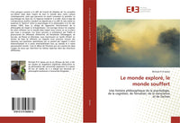Le monde a explosé, le monde a souffert