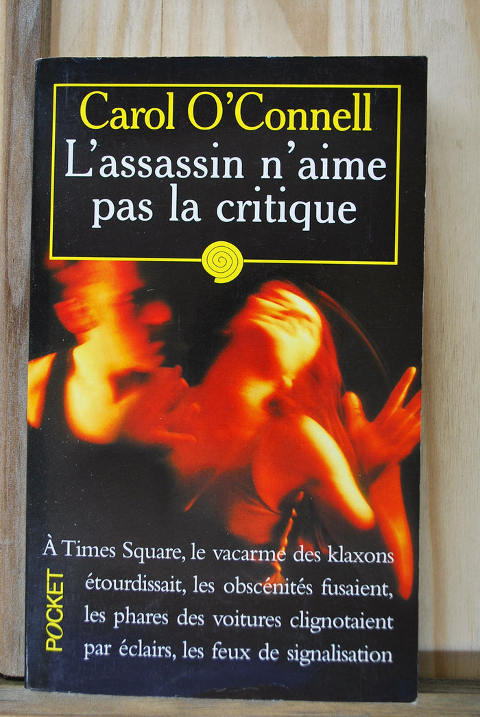 L'assassin n'aime pas la critique