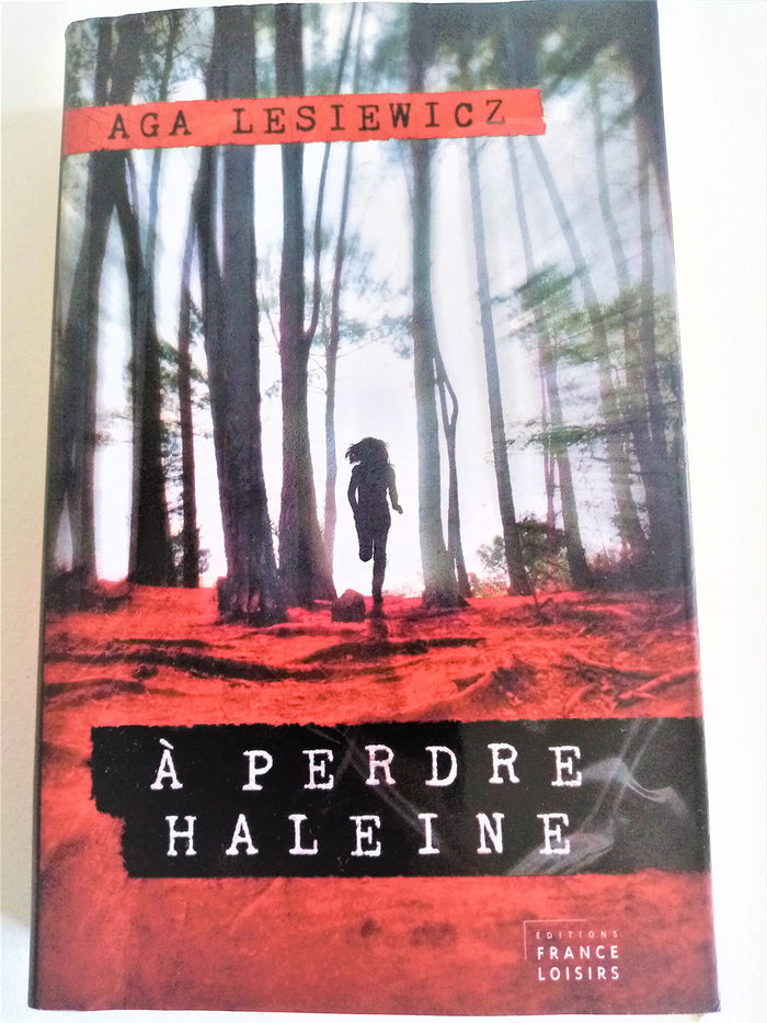 A perdre haleine