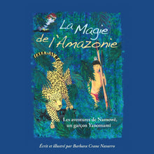 La magie de l'Amazonie