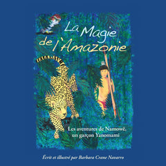 La magie de l'Amazonie