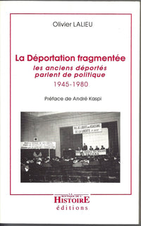 La déportation fragmentée