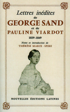 LETTRES INEDITES DE GEORGES SAND ET DE PAULINE VIARDOT