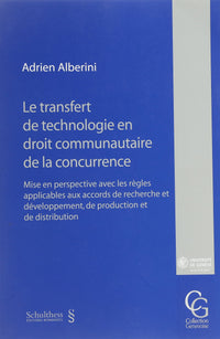 Le transfert de technologie en droit communautaire de la concurrence