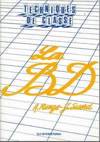 La BD: La bande dessinée satirique dans la classe de français langue étrangère