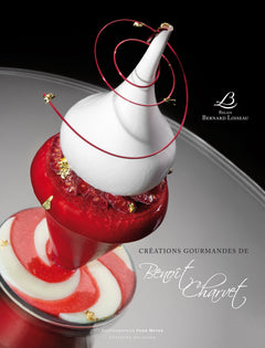 Créations gourmandes de Benoît Charvet au Relais Bernard Loiseau