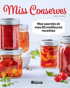 Mes secrets et mes 100 meilleures recettes