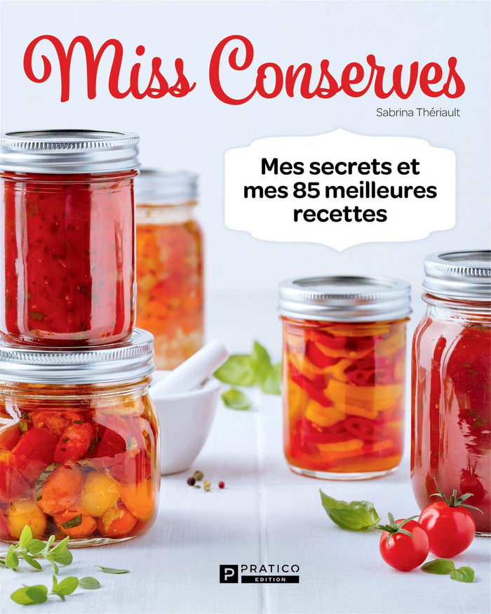 Mes secrets et mes 100 meilleures recettes