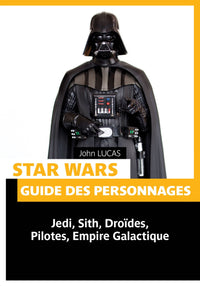 Star Wars: Guide des personnages