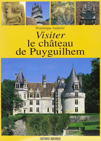 Visiter le chateau de puyguilhem