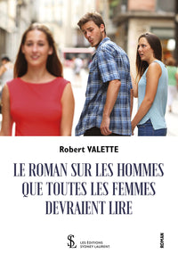Le roman sur les hommes que toutes les femmes devraient lire