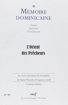 Mémoire dominicaine - numéro 33 L'Orient des Prêcheurs