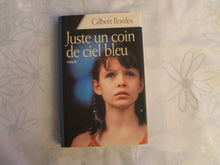 Juste Un Coin De Ciel Bleu