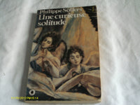 Une Curieuse solitude...