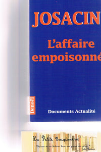 JOSACINE L'AFFAIRE EMPOISONNEE
