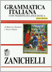 Grammatica italiana: con nozioni di linguistica